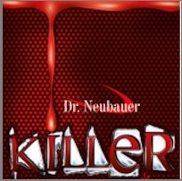 Dr Neubauer Killer